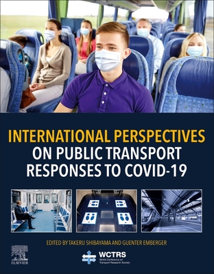 International Perspectives on Public Transport Responses to Covid-19 (World Conference on Transport Research Society)
