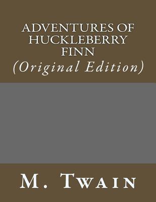 Adventures of Huckleberry Finn