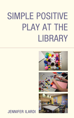 Simple Positive Play at the Library Cover Image
