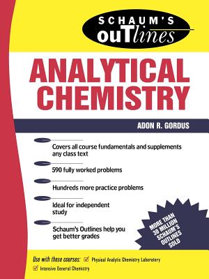 Schaum's Outline of Analytical Chemistry (Schaum's Outlines) By Adon Gordus Cover Image