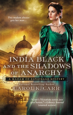 Cover for India Black and the Shadows of Anarchy (A Madam of Espionage Mystery #3)