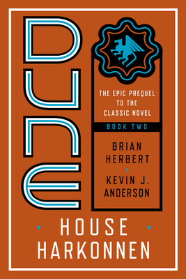 Dune: House Harkonnen (Prelude to Dune #2)