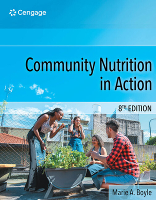 Community Nutrition in Action (Mindtap Course List) (Hardcover)