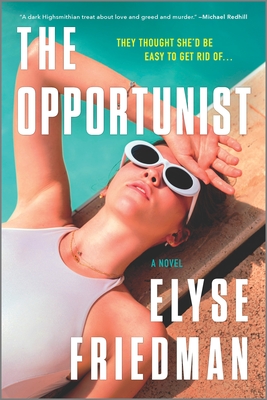 The Opportunist By Elyse Friedman Cover Image
