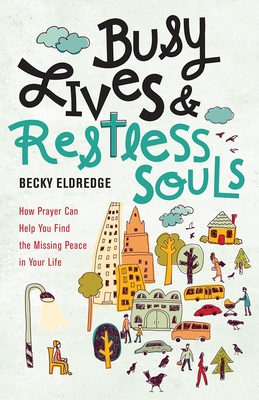 Cover for Busy Lives and Restless Souls