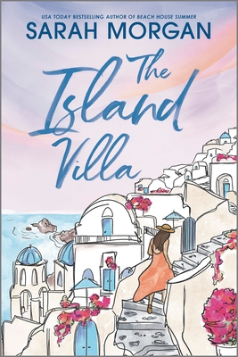 The Island Villa By Sarah Morgan Cover Image