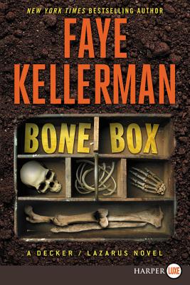 Bone Box: A Decker/Lazarus Novel (Decker/Lazarus Novels #24) By Faye Kellerman Cover Image