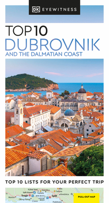 DK Eyewitness Top 10 Dubrovnik and the Dalmatian Coast (Pocket Travel Guide) Cover Image