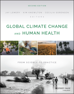 Global Climate Change and Human Health: From Science to Practice Cover Image