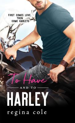 Cover for To Have and to Harley (Bikers & Brides #1)