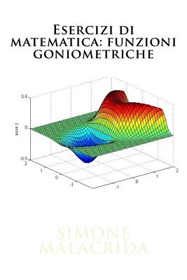 Esercizi di matematica: funzioni goniometriche Cover Image