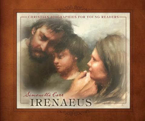 Irenaeus (Christian Biographies for Young Readers) Cover Image