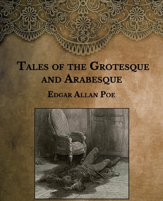 Tales of the Grotesque and Arabesque: Large Print (Paperback)