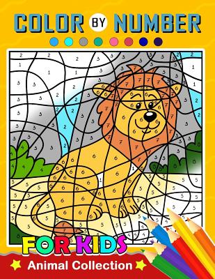 Color by Number for Kids: Animal Collection Activity book Cover Image