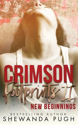 Crimson Footprints II: New Beginnings By Shewanda Pugh Cover Image