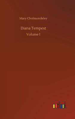 Diana Tempest By Mary Cholmondeley Cover Image