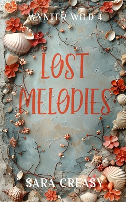 Cover for Lost Melodies: Wynter Wild Book 4