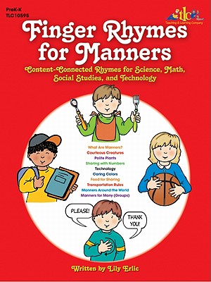 Finger Rhymes for Manners: Content-Connected Rhymes for Science, Math, Social Studies, and Technology By Lily Erlic Cover Image