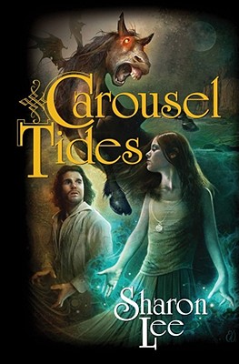 Carousel Tides By Sharon Lee Cover Image