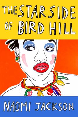 Cover Image for The Star Side of Bird Hill: A Novel