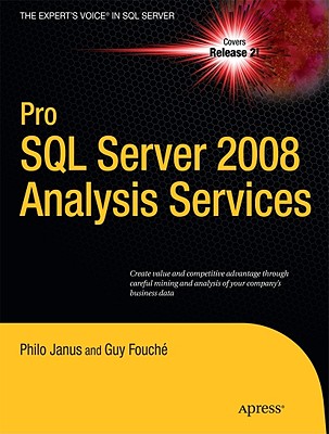 Pro SQL Server 2008 Analysis Services (Expert's Voice in SQL Server) Cover Image