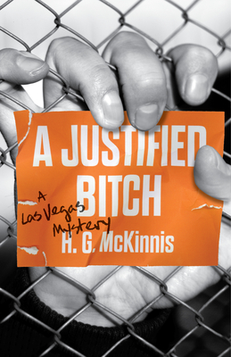 Cover for A Justified Bitch (Las Vegas Mysteries)