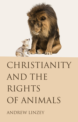 Christianity and the Rights of Animals Cover Image