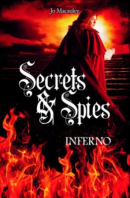Inferno (Secrets and Spies #3) By Jo MacAuley Cover Image