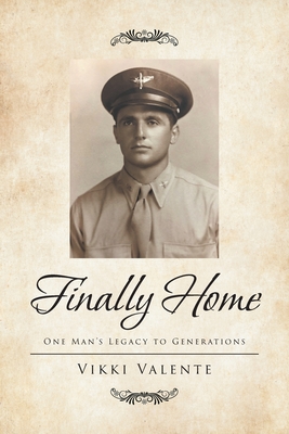 Finally Home: One Man's Legacy to Generations