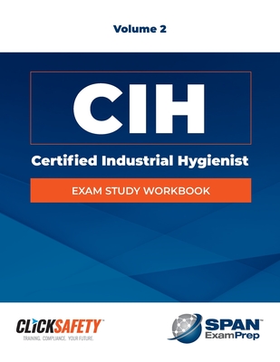 Certified Industrial Hygienist (Cih) Exam Study Workbook Vol 2: Revised Cover Image