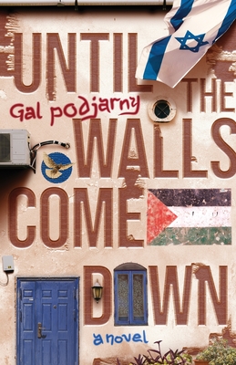 Until the Walls Come Down By Gal Podjarny Cover Image