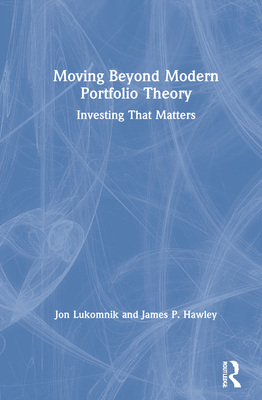 Moving Beyond Modern Portfolio Theory: Investing That Matters Cover Image