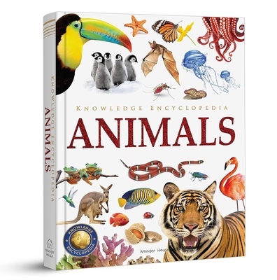 Knowledge Encyclopedia: Animals (Knowledge Encyclopedia For Children) Cover Image