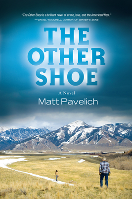 The Other Shoe: A Novel By Matt Pavelich Cover Image