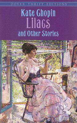 Lilacs and Other Stories (Dover Thrift Editions)