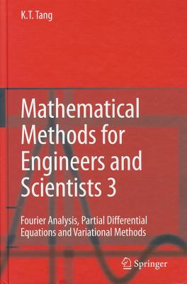 Mathematical Methods for Engineers and Scientists 3: Fourier Analysis, Partial Differential Equations and Variational Methods Cover Image