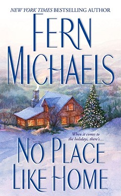 No Place Like Home By Fern Michaels Cover Image