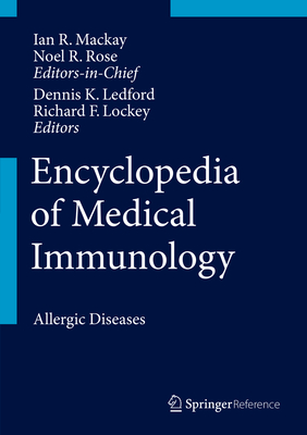 Encyclopedia of Medical Immunology: Allergic Diseases Cover Image
