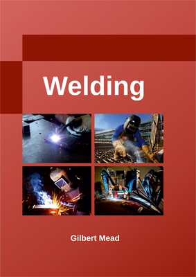 Welding By Gilbert Mead (Editor) Cover Image