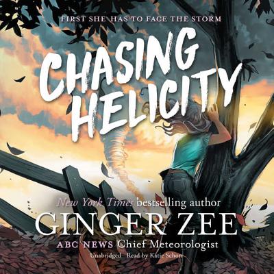 Chasing Helicity By Ginger Zee Cover Image