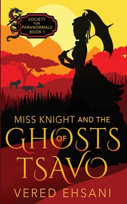 Miss Knight and the Ghosts of Tsavo Cover Image