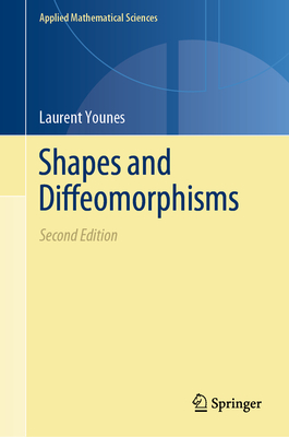 Shapes and Diffeomorphisms (Applied Mathematical Sciences #171) Cover Image