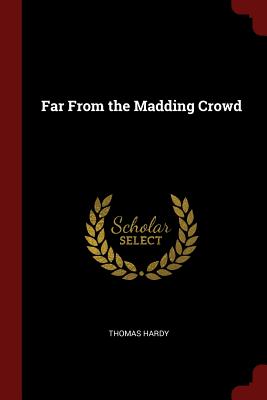 Far from the Madding Crowd