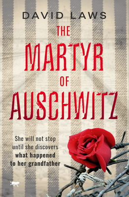 The Martyr of Auschwitz Cover Image