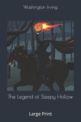 The Legend of Sleepy Hollow