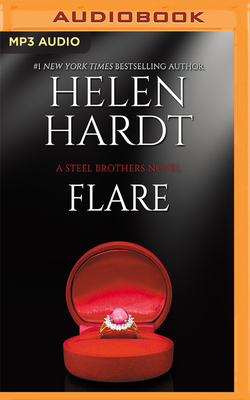Flare (Steel Brothers Saga #23) By Helen Hardt, Maxine Mitchell (Read by), Ryan West (Read by) Cover Image