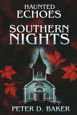 Haunted Echoes & Southern Nights (The Sanguine Lullabies #2)