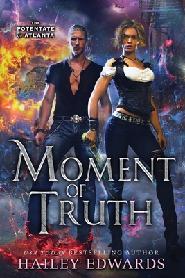 Moment of Truth (The Potentate of Atlanta #5)