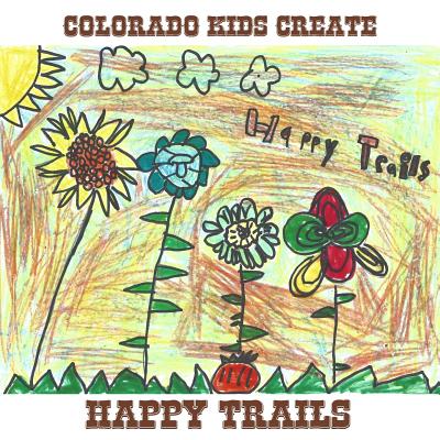 Colorado Kids Create Happy Trails By Frank Freeman, Natalie Myers Cover Image