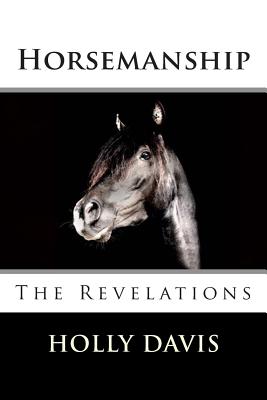 Horsemanship: The Revelations